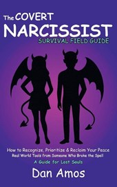 The Covert Narcissist Survival Field Guide