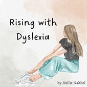 Rising with Dyslexia