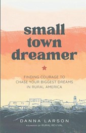 Small Town Dreamer