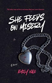 She Feeds on Misery