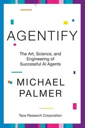 Palmer, M: Agentify
