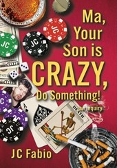 Ma, Your Son is CRAZY, Do Something!