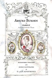 The Absurd Burden of Family