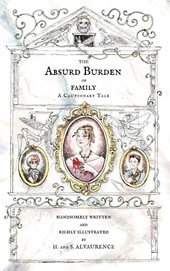 The Absurd Burden of Family