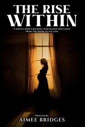 THE RISE WITHIN
