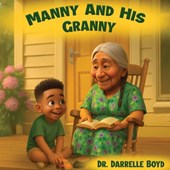 Boyd, D: Manny and His Granny