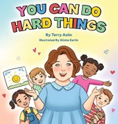 You Can Do Hard Things