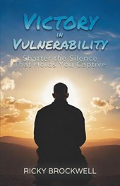 Victory in Vulnerability