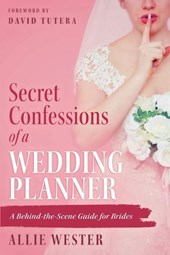 Secret Confessions of a Wedding Planner