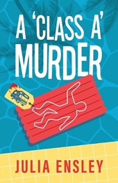 A 'Class A' Murder