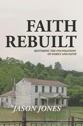 Faith Rebuilt