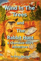 Wind In The Trees and The Rabbit Hunt