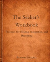 The Seeker's Workbook