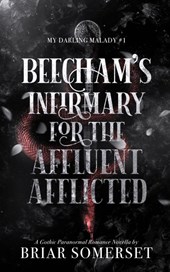 Beecham's Infirmary for the Affluent Afflicted