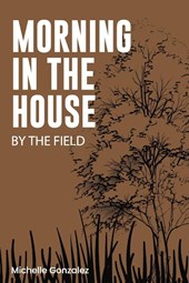 Morning in the House by the Field