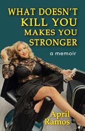 What Doesn't Kill You Makes You Stronger