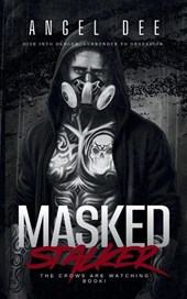 Dee, A: Masked Stalker