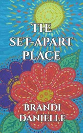 The Set-Apart Place