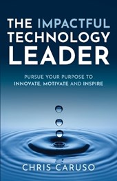 The Impactful Technology Leader