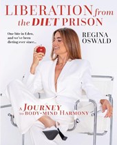 Liberation from the Diet Prison