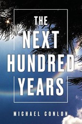 The Next Hundred Years
