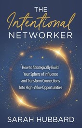The Intentional Networker