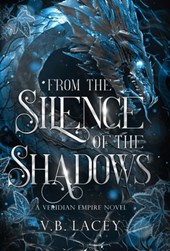 From the Silence of the Shadows