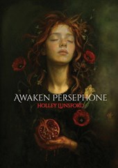 Awaken Persephone