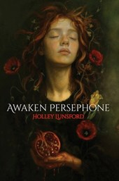 Awaken Persephone