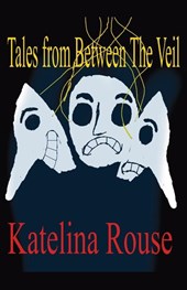Tales from Between The Veil