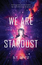 We Are Stardust