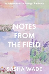 Notes From the Field