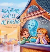 The Adventures of Lyra, Eli and AI Friend
