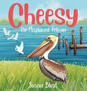 Cheesy the Misplaced Pelican