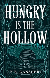 Hungry is the Hollow