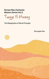 Korean Neo-Confucian Masters Series Vol. 2