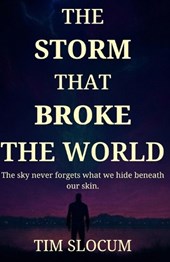 The Storm That Broke The World