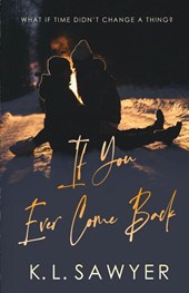 If You Ever Come Back