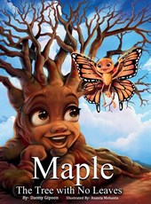 Maple The Tree with No Leaves