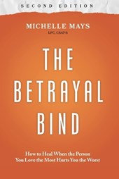 The Betrayal Bind