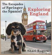 The Escapades of Springer the Spaniel Exploring England