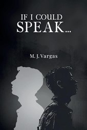 If I Could Speak...