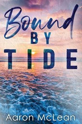 Bound by Tide