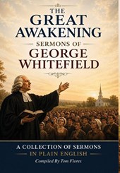 THE GREAT AWAKENING SERMONS OF GEORGE WHITEFIELD