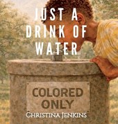 Just a Drink of Water