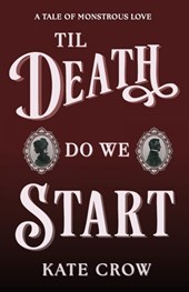 Til Death Do We Start