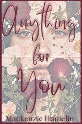Anything for You