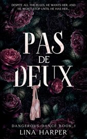 Pas de Deux: A Dark Mafia/Ballet Romance
