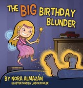 The Big Birthday Blunder