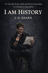 I Am History